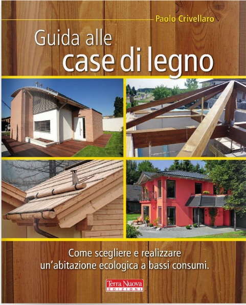 Paolo Crivellaro, Guida alle case di legno - copertina